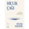 Hiçlik Çağı / Tanrının Ölümünden Sonra Dünya - Peter Watson