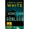 Hizmetçinin Günlüğü - Loreth Anne White