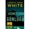 Hizmetçinin Günlüğü - Loreth Anne White