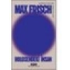 Holosendeki İnsan - Max Frisch