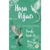 Huşu Ağacı - Funda Uçuk Er
