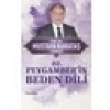 Hz. Peygamberin Beden Dili - Mustafa Karataş