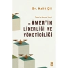 Hz.Ömerin Liderliği ve Yöneticiliği & Ömerini Arayan Yüzyıl - Halit Çil