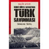 İkinci Dünya Savaşı’nda Türk Savunması / Çatalca Hattı - Salim Aydın