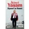 İkinci Yaşam Siyaset ve İhanet - Muhittin Böcek