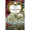 Il Bosforo Una Storia Illustrata - Sedat Bornovalı