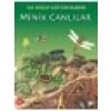 İlk Bilim Kütüphanem - Minik Canlılar