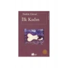 İlk Kadın - Nedim Gürsel
