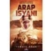 İngiliz Arşiv Belgelerinde Arap İsyanı