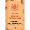 İngiliz İstihbaratı ve Osmanlı İmparatorluğu - Ferdi Ertekin