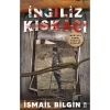 İngiliz Kıskacı & Mustafa Kemal Paşa’Ya Suikast - İsmail Bilgin