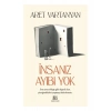 İnkılap Kitabevi İnsanız Ayıbı Yok - Aret Vartanyan