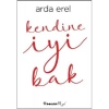 İnkılap Kitabevi Kendine İyi Bak Arda Erel 2023 Türkçe Edebiyat Kitabı Normal Boy