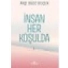 İnsan Her Koşulda - Ayşe Bilge Selçuk