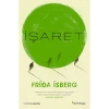 İşaret - Frida Isberg