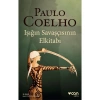 Işığın Savaşçısının El Kitabı - Paulo Coelho