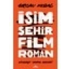 İsim Şehir Film Roman - Ercan Kesal
