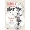 İşimle Başım Dertte