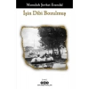 İşin Dibi Bozulmuş - Memduh Şevket Esendal