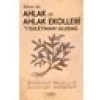İslamda Ahlak Ve Ahlak Ekolleri - Süleyman Uludağ
