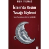 İslam’da Resim Yasağı Söylemi