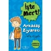 İşte Mert! - Arkadaş Ziyareti - Başkalarını Düşünmek - Sally Rippin