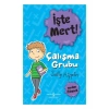 İşte Mert! – Çalışma Grubu – Yardım İstemek - Sally Rippin - Sally Rippi