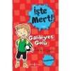İşte Mert! – Galibiyet Golü - Yardımlaşma - Sally Rippin