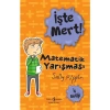 İşte Mert! – Matematik Yarışması – Iş Birliği - Sally Rippin