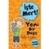 İşte Mert! – Yeni Bir Dost – Hayvan Sevgisi - Sally Rippin