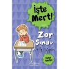 İşte Mert! – Zor Sınav – Zaman Yönetimi - Sally Rippin