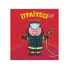 İtfaiyeci Ne Yapar? - Liesbet Slegers
