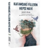 Kafamdaki Fillerin Hepsi Mavi - Murat Gülen