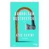 Kahrolsun Dostoyevski - Atiq Rahimi