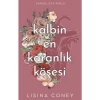 Kalbin En Karanlık Köşesi: Karanlıkta Parla - Lisina Coney