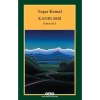 Kanın Sesi: Kimsecik - 3 - Yaşar Kemal