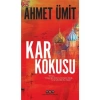 Kar Kokusu - Ahmet Ümit