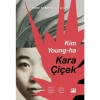 Kara Çiçek - Kim Young-Ha