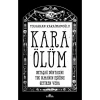 Kara Ölüm - Ortaçağ Dünyasını Yok Olmanın Eşiğine Getiren Veba - Tolgahan Karaimamoğlu