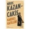 Kardeş Katilleri - Nikos Kazancakis