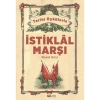 Karma Kitaplar Gerçek Öykülerle İstiklal Marşı-Murat Kılıç