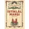 Karma Kitaplar Gerçek Öykülerle İstiklal Marşı-Murat Kılıç