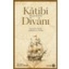 Kâtibî Divânı - Nusret Gedik