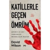 Katillerle Geçen Ömrüm - David Wilson