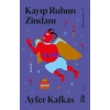 Kayıp Ruhun Zindanı: Esrarname 2 - Ayfer Kafkas
