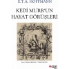 Kedi Murrun Hayat Görüşleri - E.T.A. Hoffmann