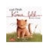 Kedi Ponçik ile Kırmızı İplik - Andrea Reitmeyer