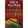 Kehribar Dürbün - Philip Pullman