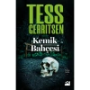 Kemik Bahçesi - Tess Gerritsen