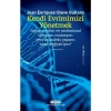 Kendi Evrimimizi Yönetmek - Juan Enriquez - Steve Gullans